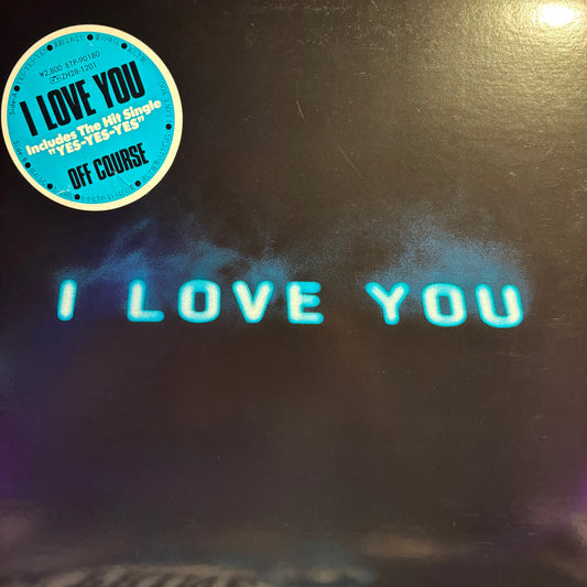 OFF COURSE - I LOVE YOU
