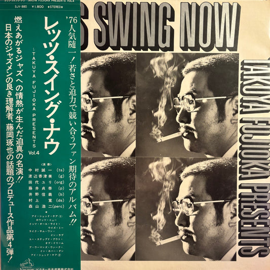 TAKUYA FUJIOKA PRESENTS : LET'S SWING NOW VOL.4